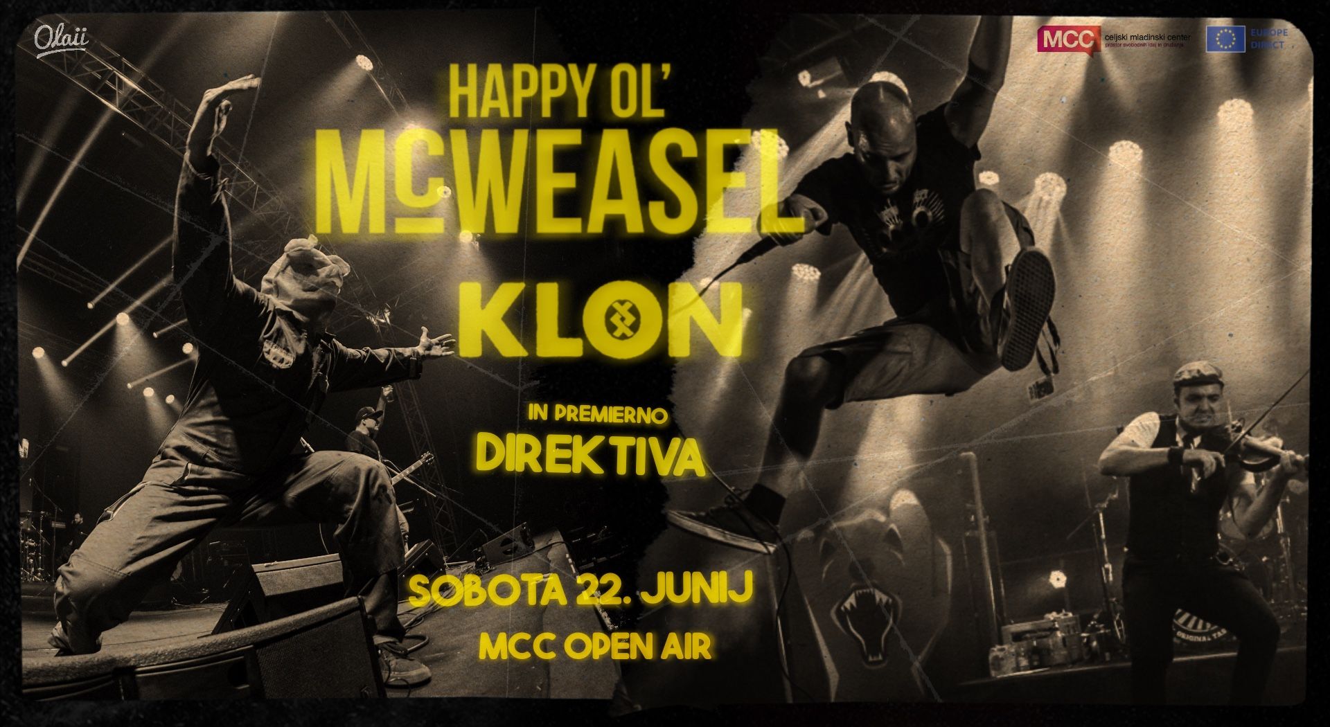 HAPPY OL’ MCWEASEL / KLON + premierno DIREKTIVA