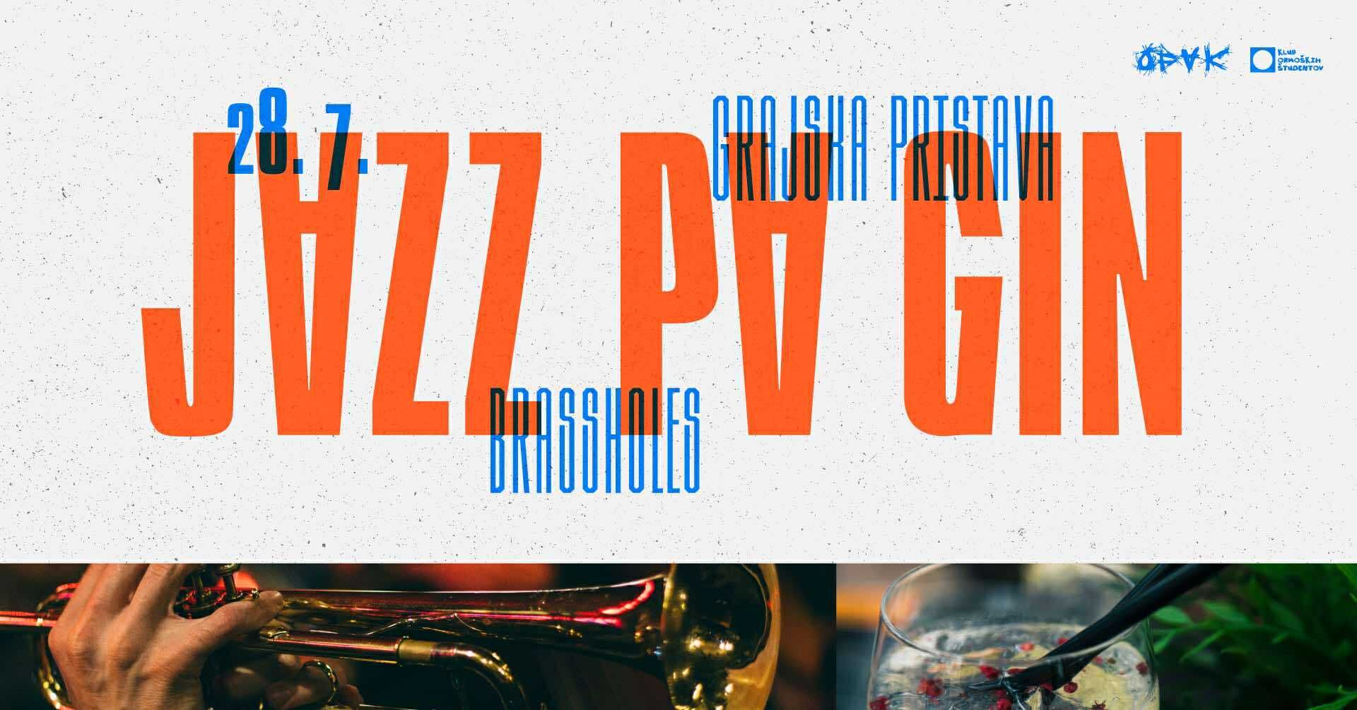 JAZZ PA GIN: Brassholes // OFAK 2025