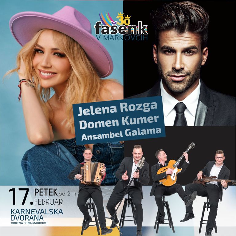 30. Fašenk v Markovcih 2023 - Jelena Rozga, Domen Kumer, Ansambel Galama