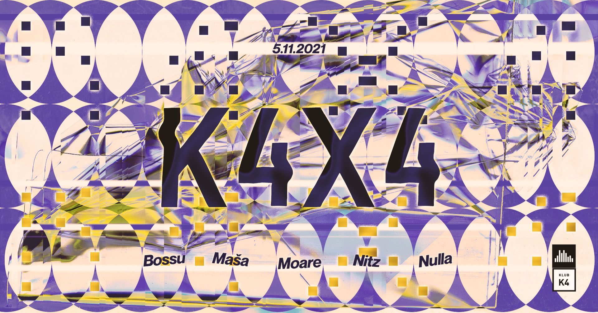 K4x4: Nulla, Maša, Nitz, Moare & Bossu