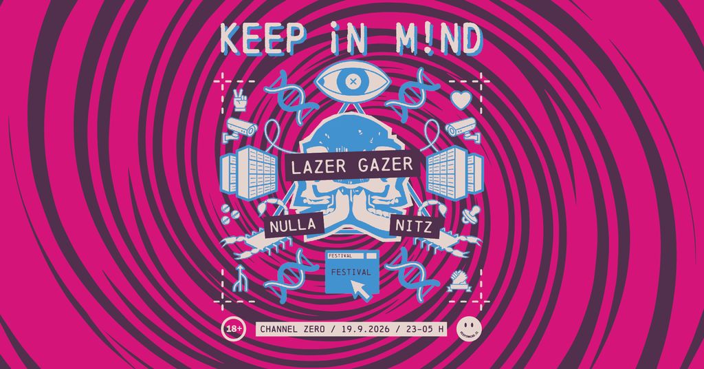 Keep in Mind Festival 2026: LazerGazer (NL), Nitz, Nulla