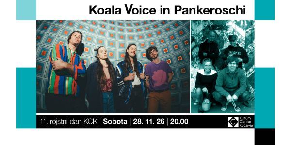 KOALA VOICE in PANKEROSCHI, 11. rojstni dan KCK