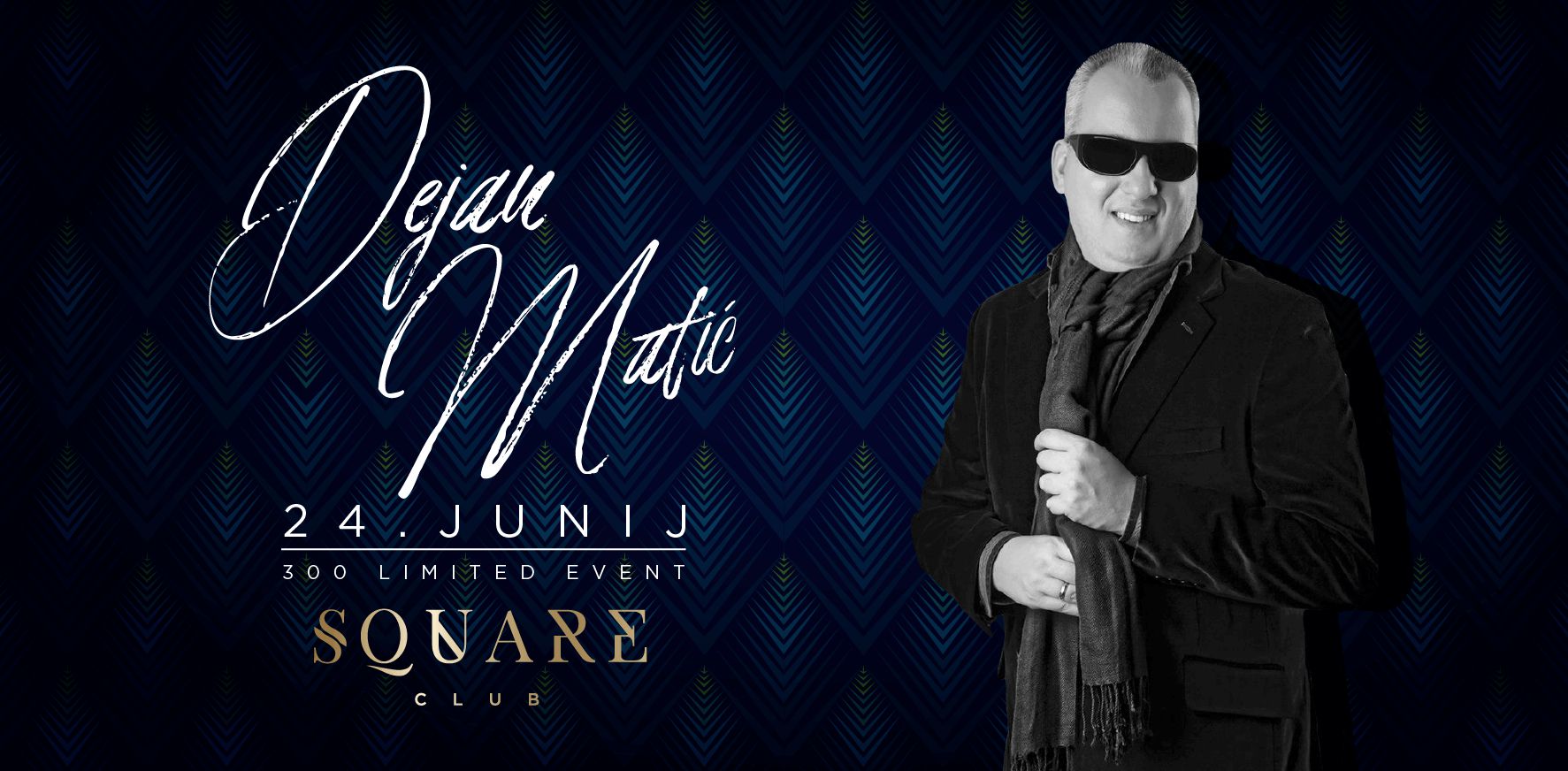Dejan Matić - SQUARE CLUB