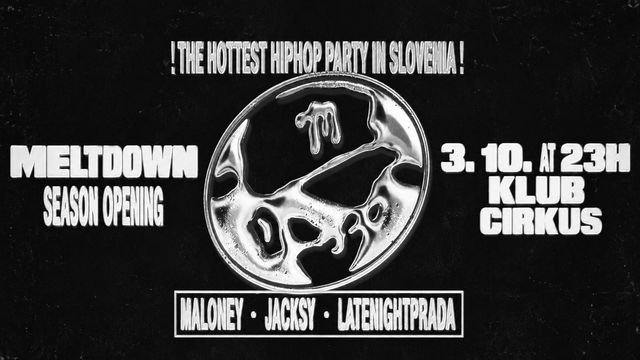 MELTDOWN 3/10 @Cirkus