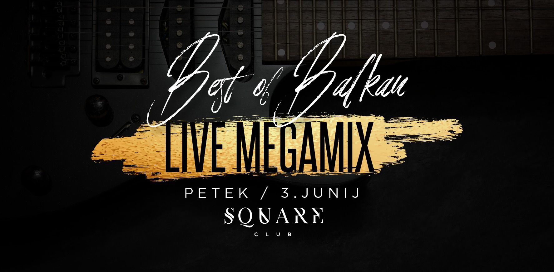 Best of Balkan / LIVE MEGAMIX