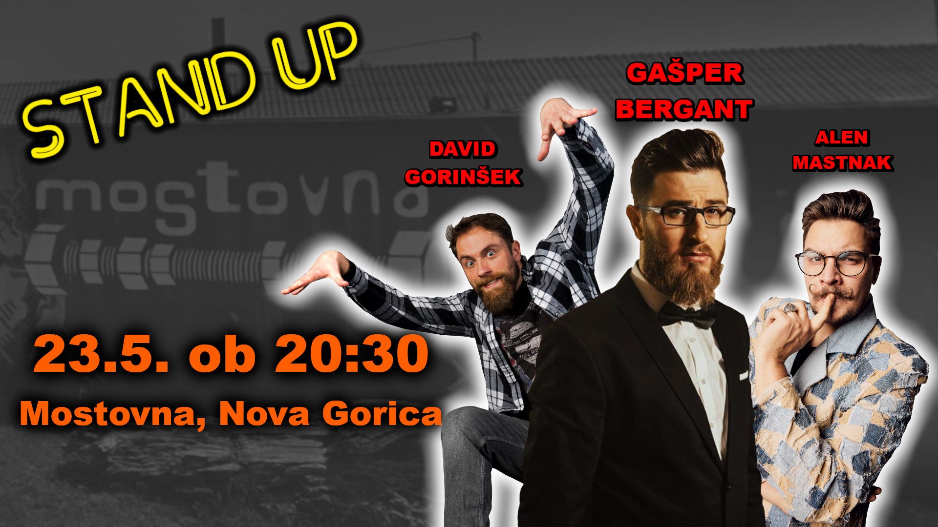 Stand up / Gašper Bergant, David Gorinšek, Alen Mastnak @Mostovna