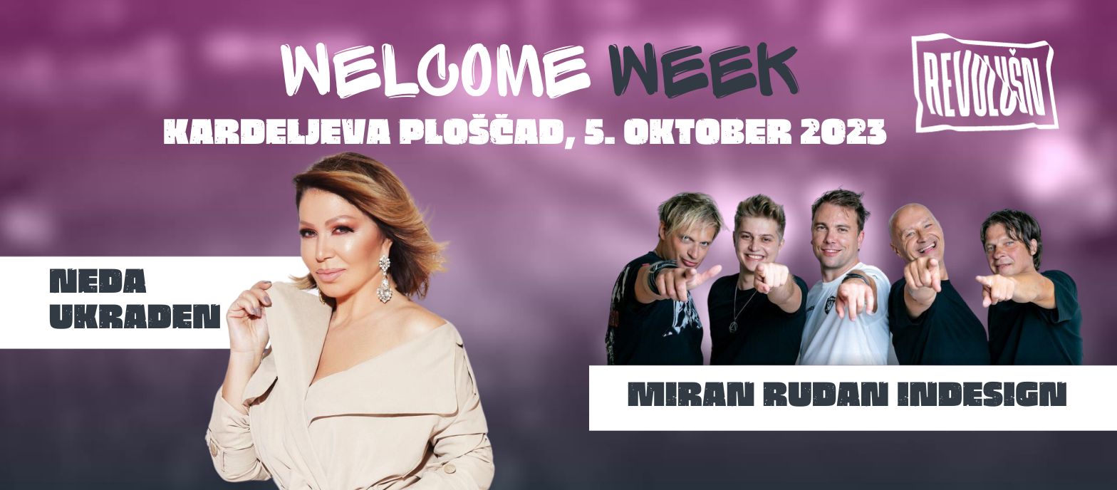 Revolušn Welcome Week 2023 - NEDA UKRADEN & MIRAN RUDAN INDESIGN