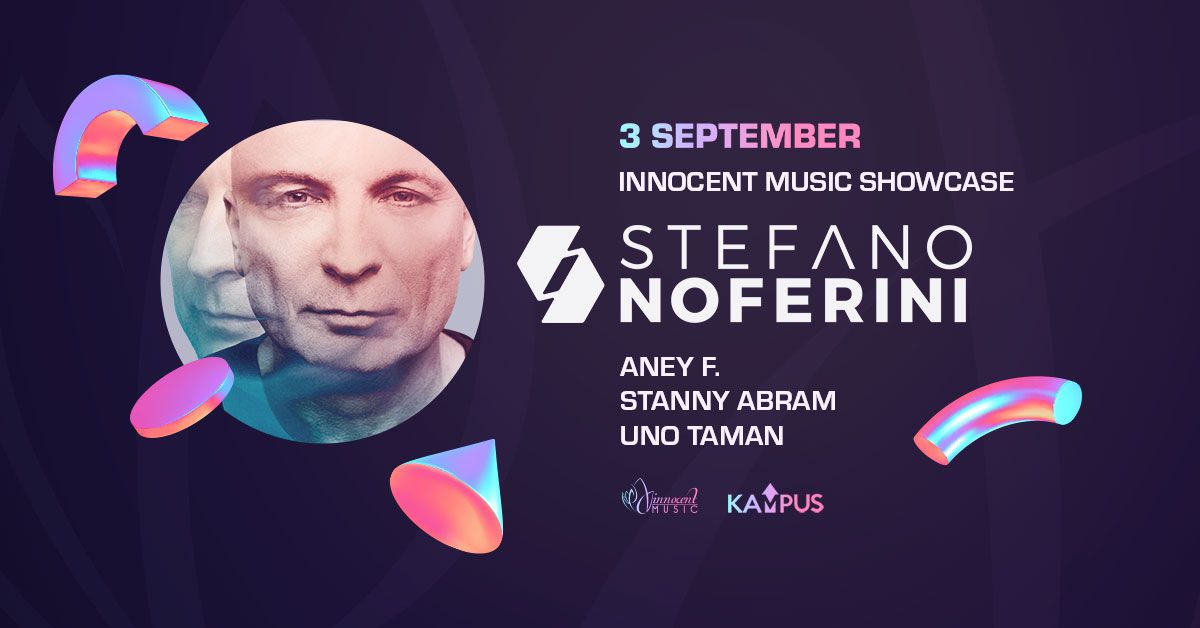 Innocent Music Showcase with Stefano Noferini & Aney F.