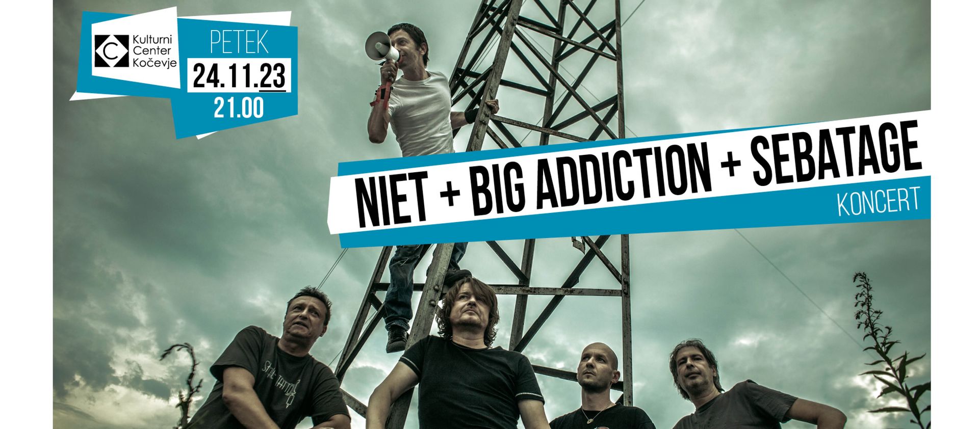 Niet, Big Addiction, Sebatage, koncert