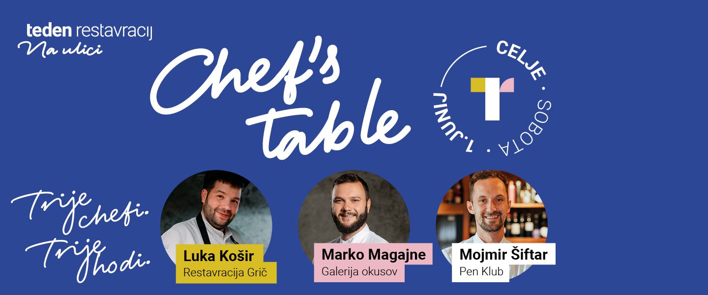 Teden Restavracij na ulici - Chef's Table