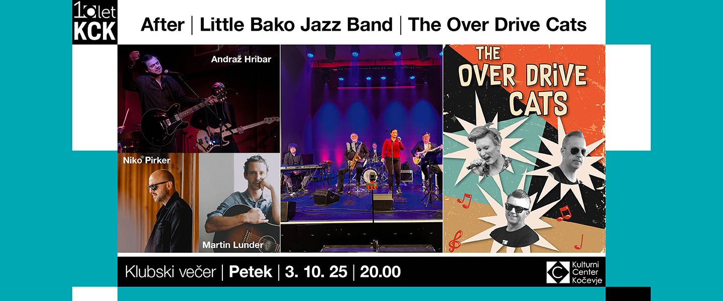After, Little Bako Jazz Band in The Over Drive Cats, klubski večer