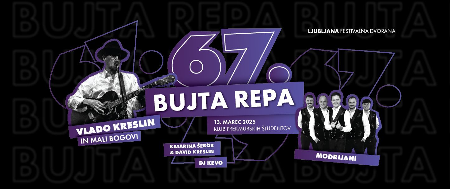 67. BUJTA REPA | Vlado Kreslin, Modrijani, Katarina Šebök in David Kreslin