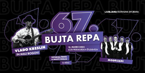 67. BUJTA REPA | Vlado Kreslin, Modrijani, Katarina Šebök in David Kreslin