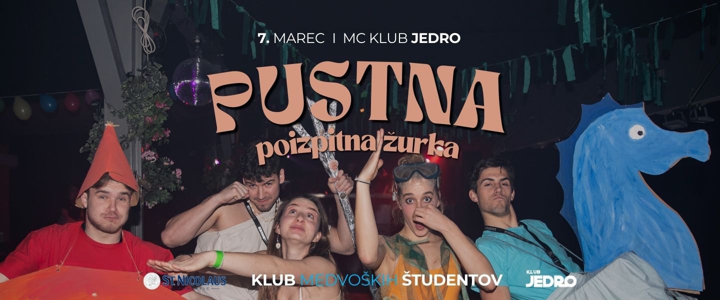 PUSTNA POIZPITNA ŽURKA