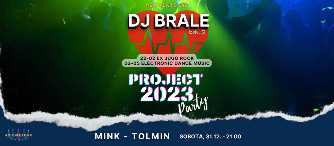 New year's eve Project 2023 party with DJ Brale
