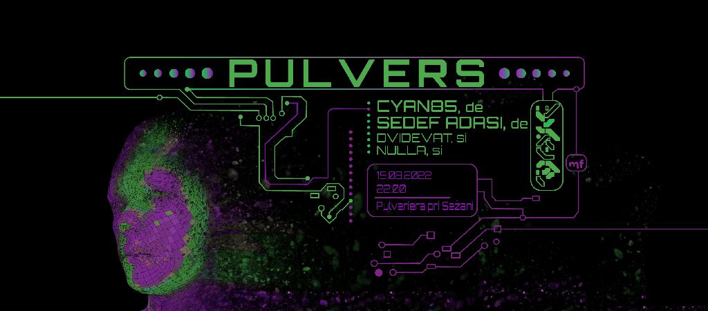 Pulvers w/ Sedef Adasi & Cyan85