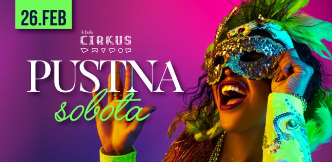 PUSTNI CIRKUS SOBOTA 26.02.