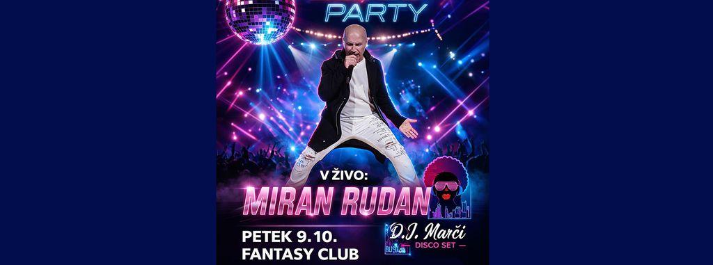 Disco Party z Miranom Rudanom