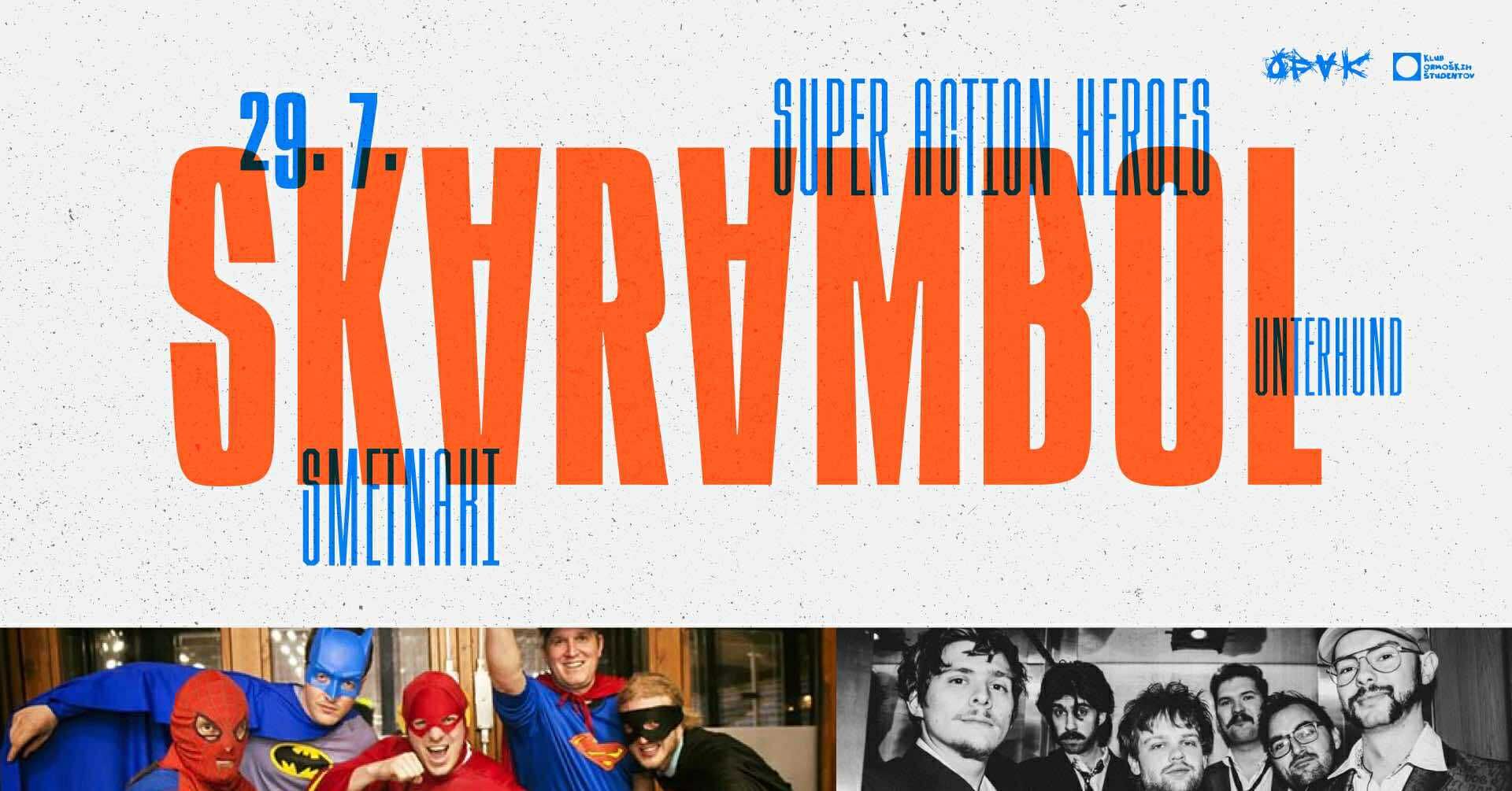 SKARAMBOL: Super Action Heroes & Smetnaki // OFAK 2025