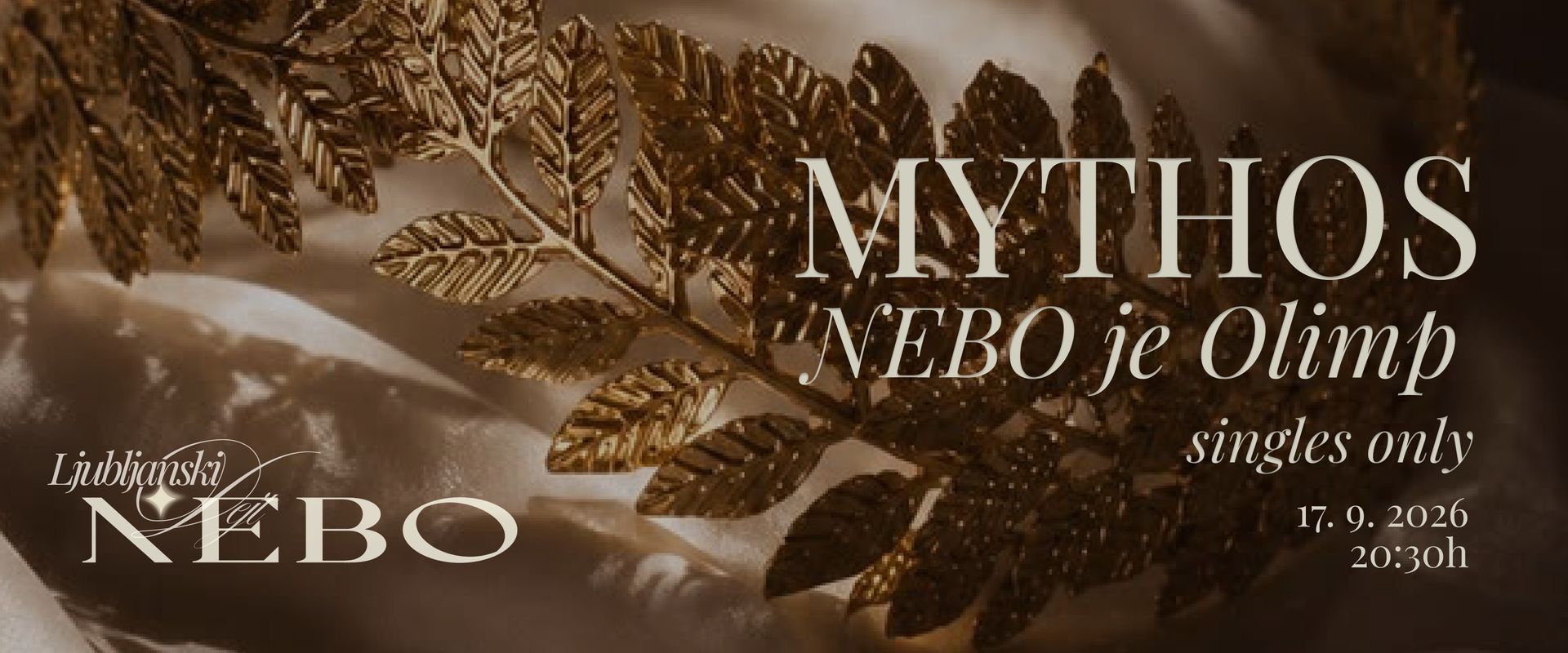 Ljubljanski Dejt x NEBO - MYTHOS. NEBO je Olimp.