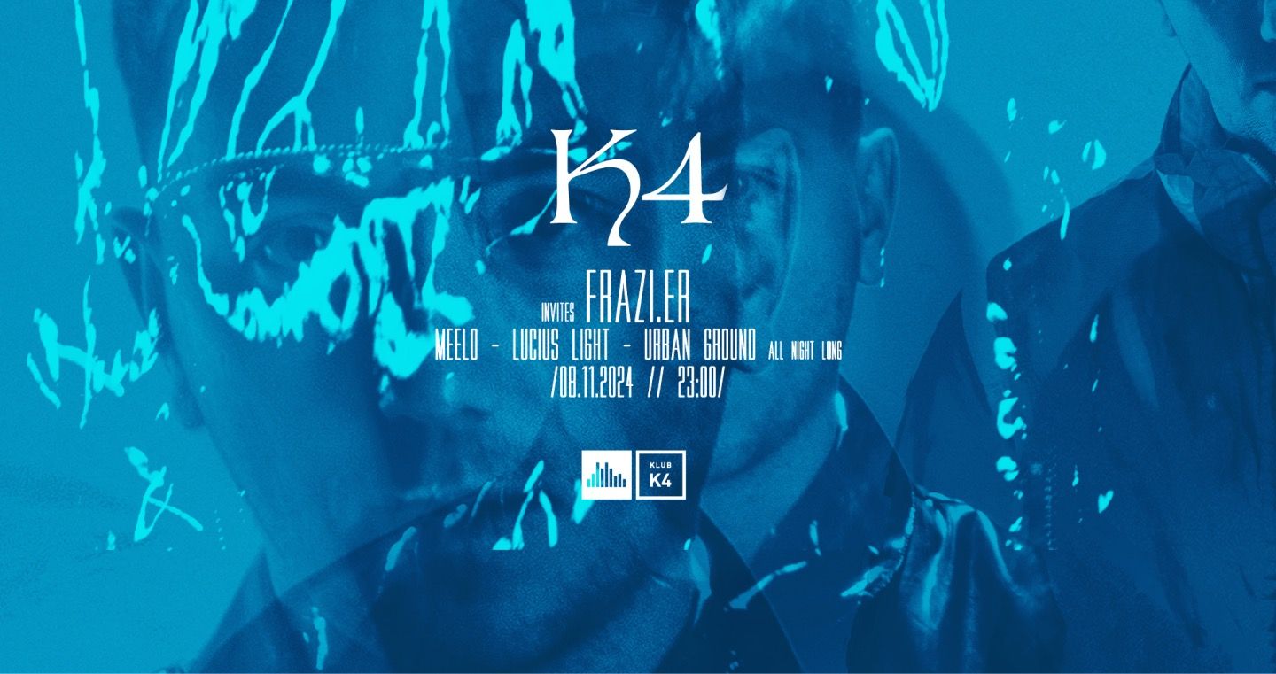 K4 invites FRAZI.ER
