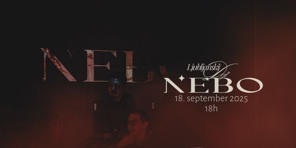 Ljubljanski Dejt @ NEBO Show Restaurant