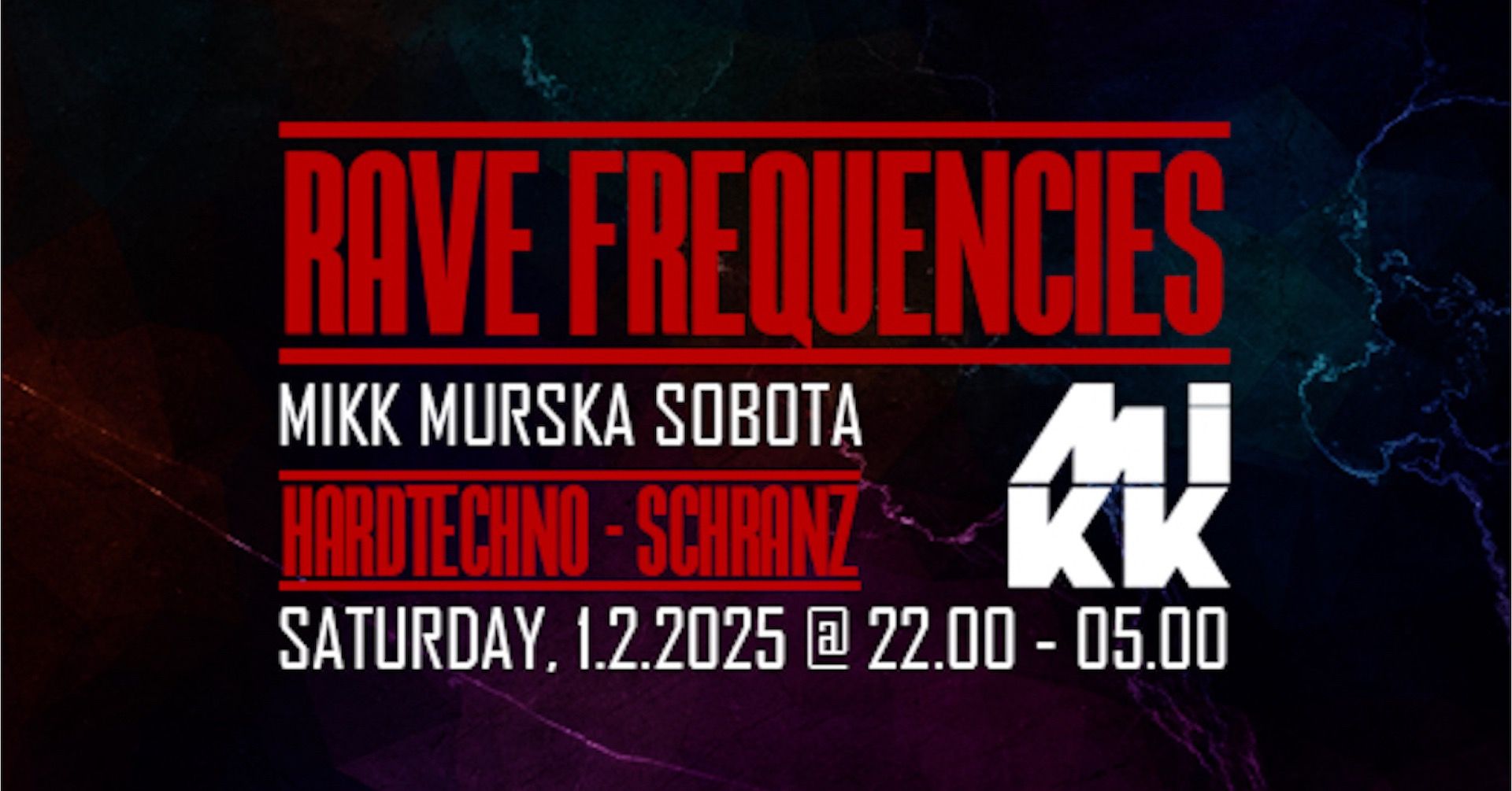 Rave Frequencies goes Murska Sobota