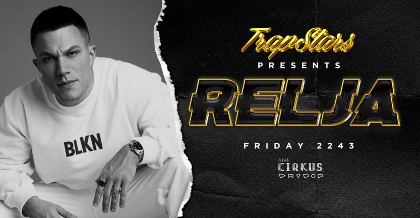 Trapstars 22.4. / RELJA
