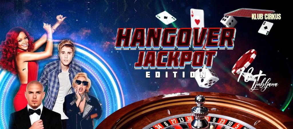 Hangover JACKPOT edition  21/03