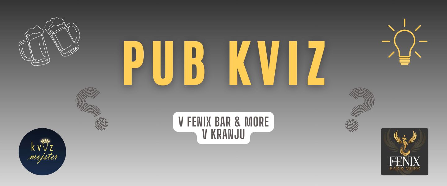 Pub kviz v Fenixu v Kranju