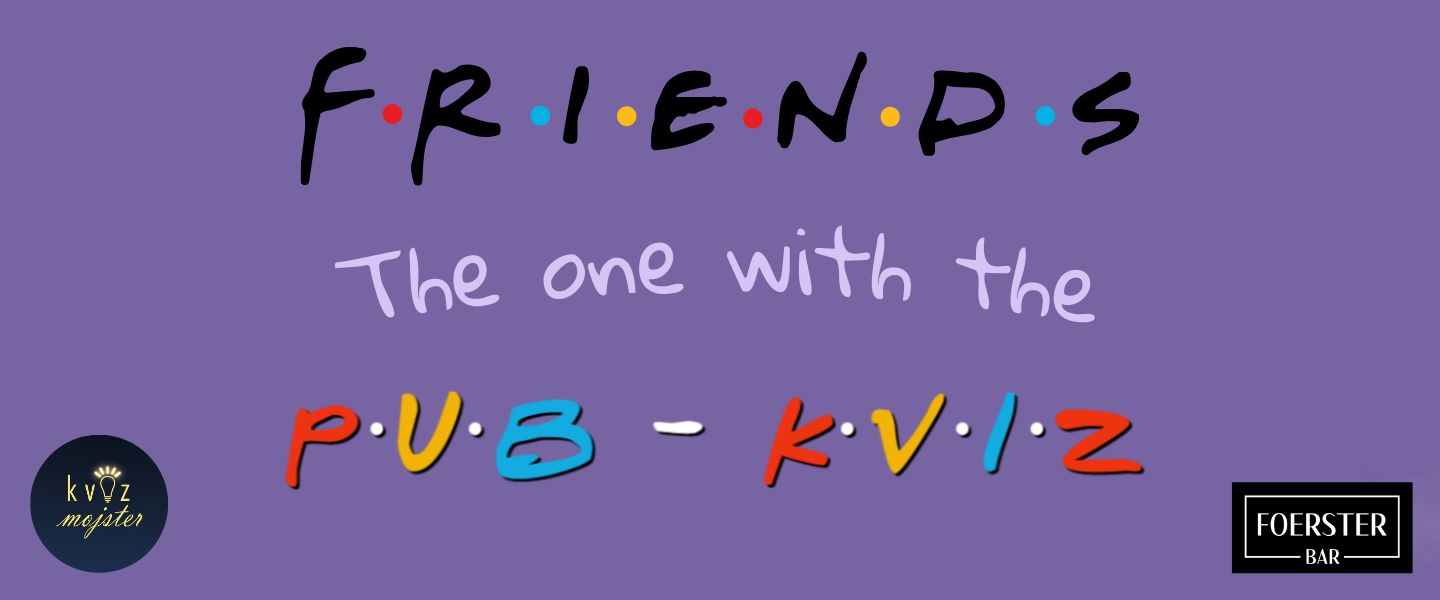 Tematski pub kviz v Korti: FRIENDS