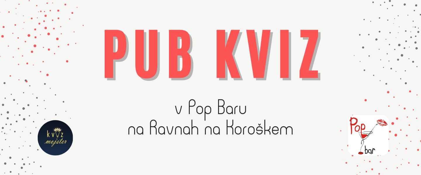 Pub kviz v Pop Baru na Ravnah na Koroškem