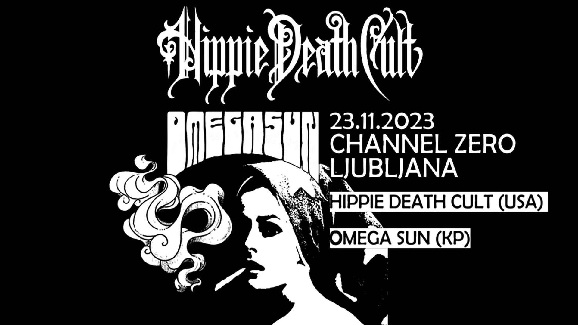 HIPPIE DEATH CULT (US) + OMEGA SUN | Ch0