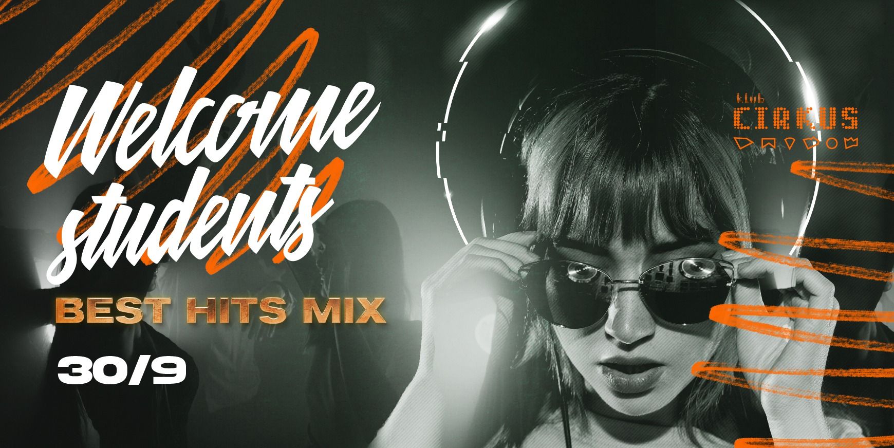WELCOME STUDENTS best hits 30/09